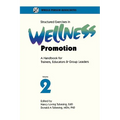 Structured Exercises in Wellness Promotion Vol 2
