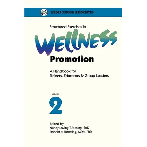 Structured Exercises in Wellness Promotion Vol 2