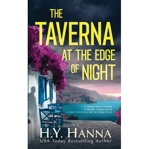 The Taverna at the Edge of Night (A Psychological Thriller): A twisty, atmospheric thriller set in Greece
