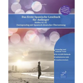 Das Erste Spanische Lesebuch für Anfänger: Stufen A1 A2 Zweisprachig mit Spanisch-deutscher Übersetzung
