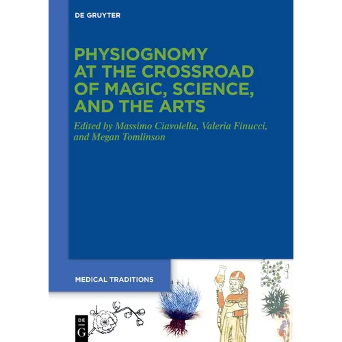 Physiognomy at the Crossroad of Magic, Science, and the Arts