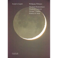 Wolfgang Tillmans: Sound Is Liquid