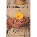 Falling Out of Grief