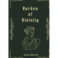 Burden of Divinity