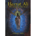 Hazrat Ali - The Jihad of the Soul