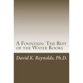 A Fountain: The Best of the Water Books