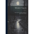 Weird Tales; Volume 1
