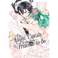 The Knight Captain Is the New Princess-To-Be Vol. 4