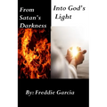 From Satan's Darkness into God's Light