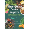 West African Cuisine Inspired Diabetes Guide