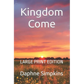 Kingdom Come: A Mildred Budge Adventure: LARGE PRINT EDITION