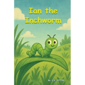 Ian the Inchworm