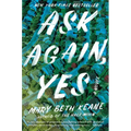 Ask Again, Yes