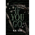 If You Go