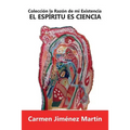 El Espíritu Es Ciencia