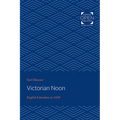 Victorian Noon: English Literature in 1850