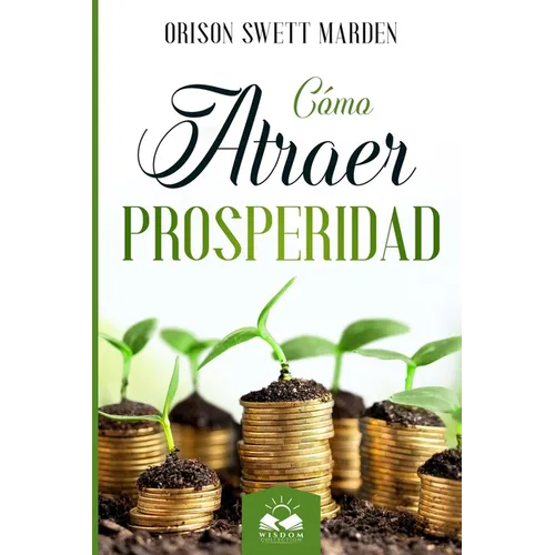 Cómo Atraer Prosperidad - Paperback