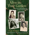 Alive in Their Garden: The True Story of the Mirabal Sisters and Their Fight for Freedom