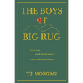 The Boys of Big Rug