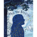 When You Breathe