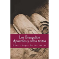 Los Evangelios Apocrifos y otros textos