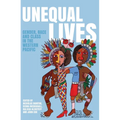 Unequal Lives: Gender, Race and Class in the Western Pacific