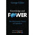 Knowledge and Power: The Information Theory of Capitalism