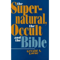 Supernatural, the Occult, and the Bible
