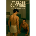 At Close Quarters