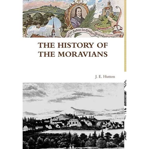 The History of the Moravians