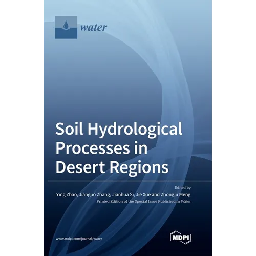 Soil Hydrological Processes in Desert Regions