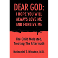 Dear God: I Hope You Will Always Love Me and Forgive Me