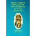 Applications For Enrollment of Choctaw Newborn Act of 1905 Volume XVI