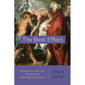 The Best Effect: Theology and the Origins of Consequentialism