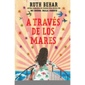 A Través de Los Mares / Across So Many Seas