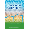 Greenhouse horticulture