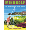 Mind Golf: The Troubled Genius of Moe Norman