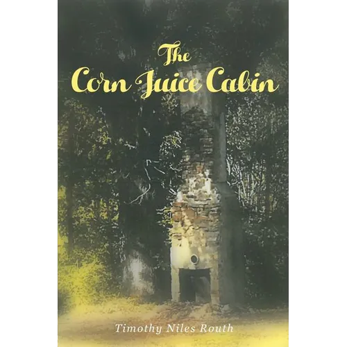 The Corn Juice Cabin