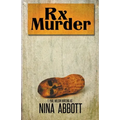 Rx Murder: Book 1 of the Rx Mysteries: Book 1 of the Rx Mystery Series