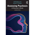 Assessing Psychosis: A Clinician's Guide