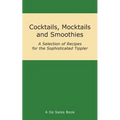 Cocktails, Mocktails and Smoothies