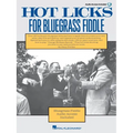 Hot Licks for Bluegrass Fiddle - Book with Online Audio