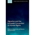 Migration and the European Convention on Human Rights
