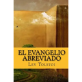 El Evangelio Abreviado (Spanish) Edition