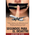 Segundos para el desastre: Seconds to Disaster
