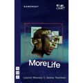 More Life