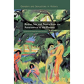 Bodies, Sex and Desire from the Renaissance to the Present