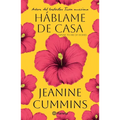 Háblame de Casa (Novela) / Speak to Me of Home (a Novel)