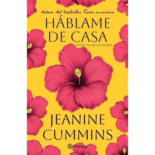 Háblame de Casa (Novela) / Speak to Me of Home (a Novel)