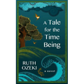 A Tale for the Time Being